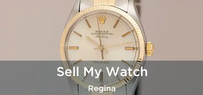  Sell My Watch Regina