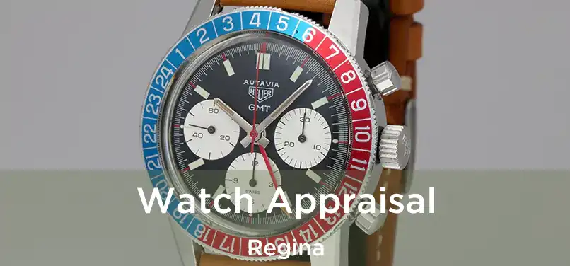  Watch Appraisal Regina