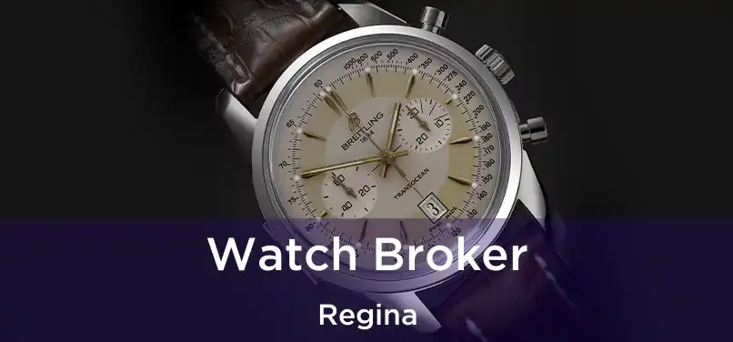  Watch Broker Regina